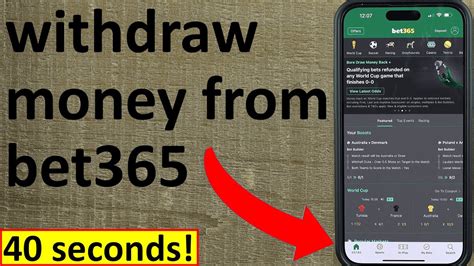 how do you withdraw from bet365